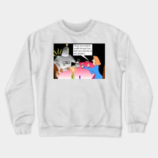 Robot and Woman Dining, CARTOON. Humorous Art. Crewneck Sweatshirt